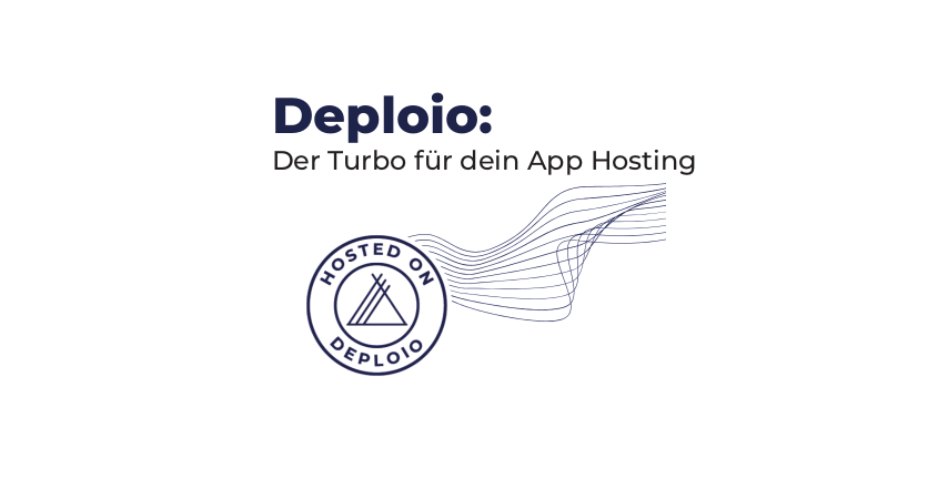 Deploio bringt Ihre App-Entwicklung auf das nächste Level